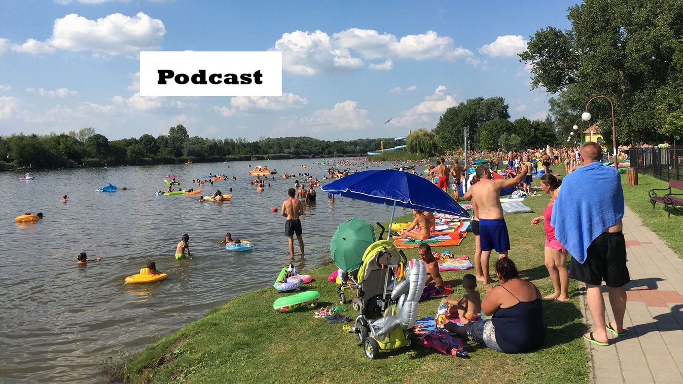 Bács-Kiskun természetes fürdőhelyei alkalmasak a csobbanásra – podcast