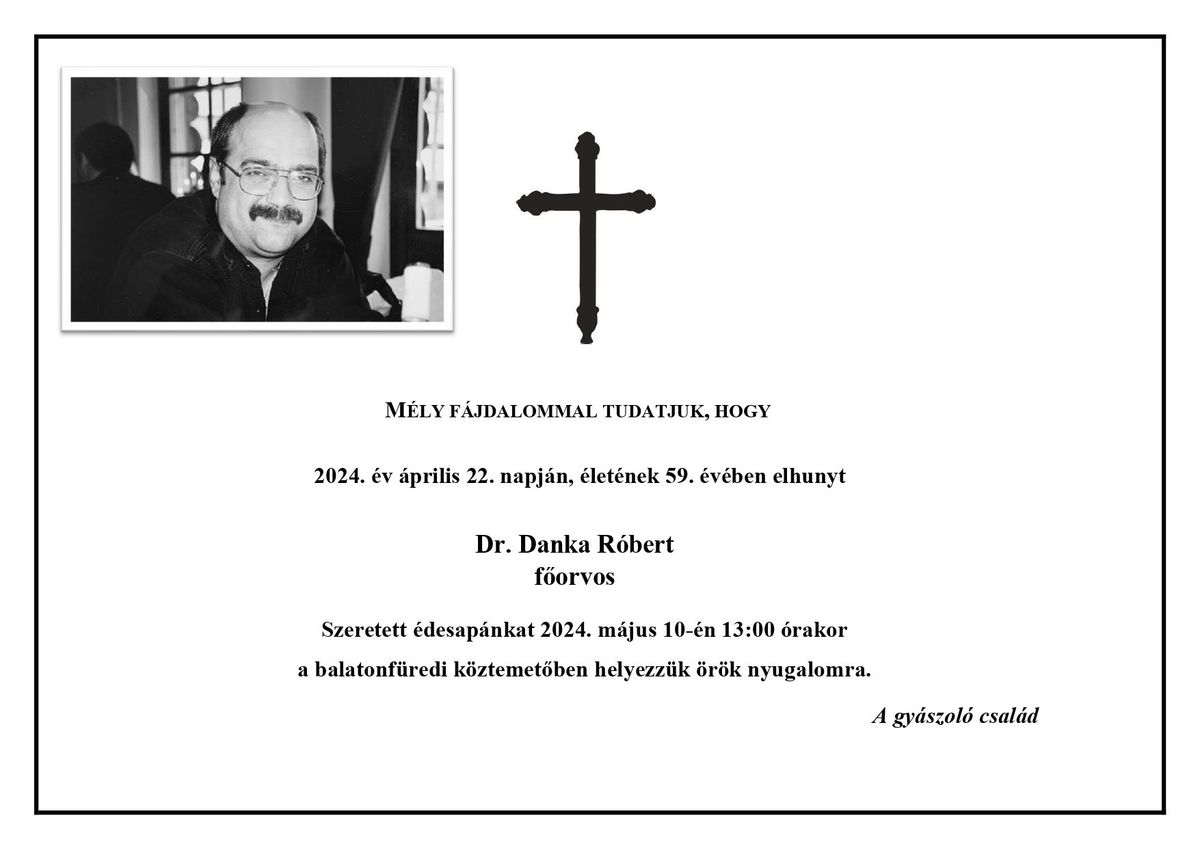 gyász, halálhír, dr. Danka Róbert